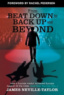Front cover_From Beat Down to Back Up and Beyond