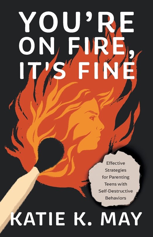 Front cover_You're on Fire, It's Fine
