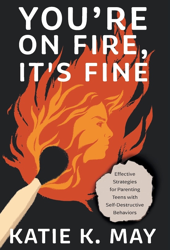 Front cover_You're on Fire, It's Fine