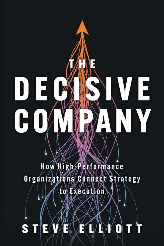 Front cover_The Decisive Company