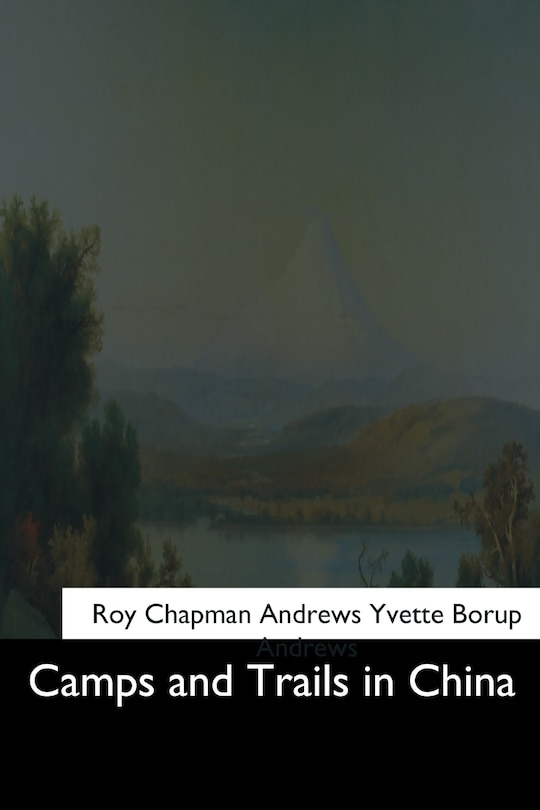 Front cover_Camps and Trails in China