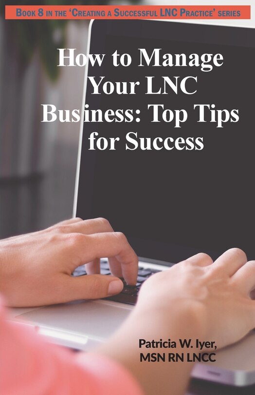 Front cover_How to Manage Your LNC Business and Clients