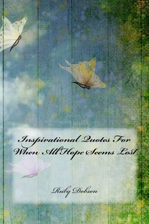 Couverture_Inspirational Quotes For When All Hope Seems Lost