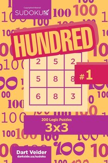 Sudoku Hundred - 200 Logic Puzzles 3x3 (Volume 1)