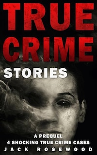 Front cover_True Crime Stories