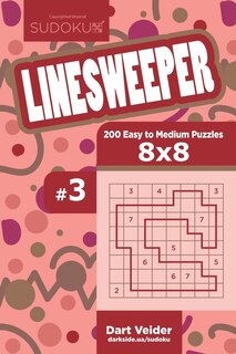 Couverture_Sudoku Linesweeper - 200 Easy to Medium Puzzles 8x8 (Volume 3)