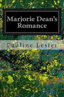 Front cover_Marjorie Dean's Romance