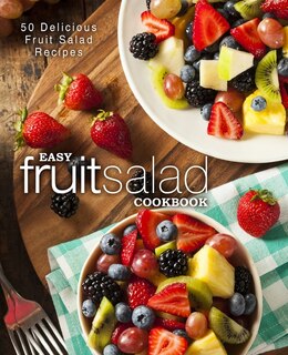 Front cover_Easy Fruit Salad Cookbook