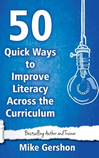 Couverture_50 Quick Ways to Improve Literacy Across the Curriculum