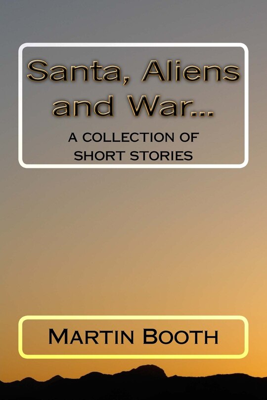 Couverture_Santa, Aliens and War...