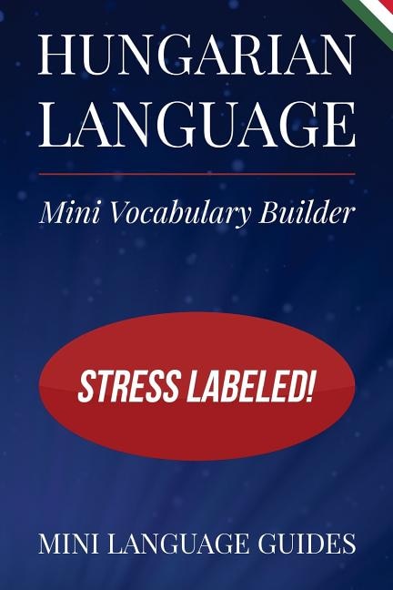 Couverture_Hungarian Language Mini Vocabulary Builder