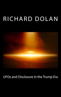Front cover_UFOs and Disclosure in the Trump Era