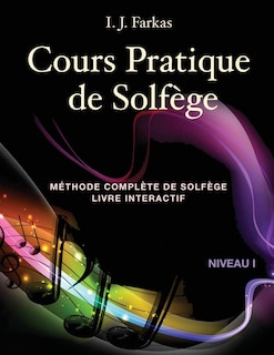 Couverture_Cours Pratique de Solf&egrave;ge, Niveau 1