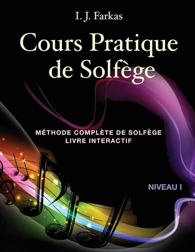 Couverture_Cours Pratique de Solf&egrave;ge, Niveau 1