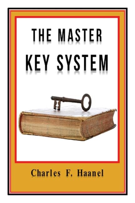 Couverture_The Master Key System Original Edition With Questionnaire (Illustrated)