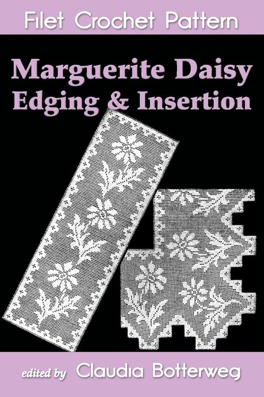 Couverture_Marguerite Daisy Edging & Insertion Filet Crochet Pattern