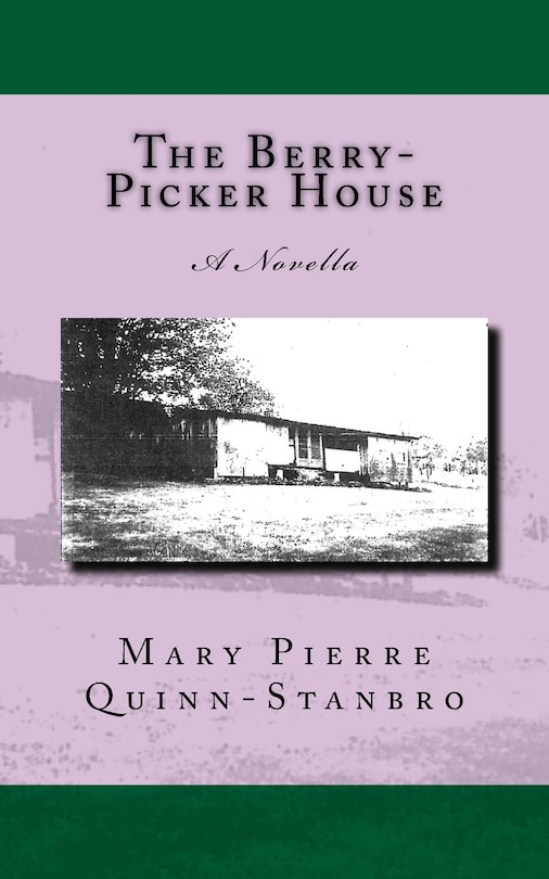 Front cover_The Berry-Picker House