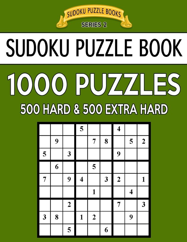 Front cover_Sudoku Puzzle Book, 1,000 Puzzles, 500 HARD and 500 EXTRA HARD