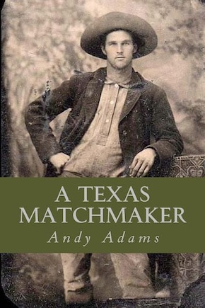 A Texas Matchmaker