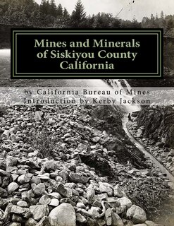 Front cover_Mines and Minerals of Siskiyou County California