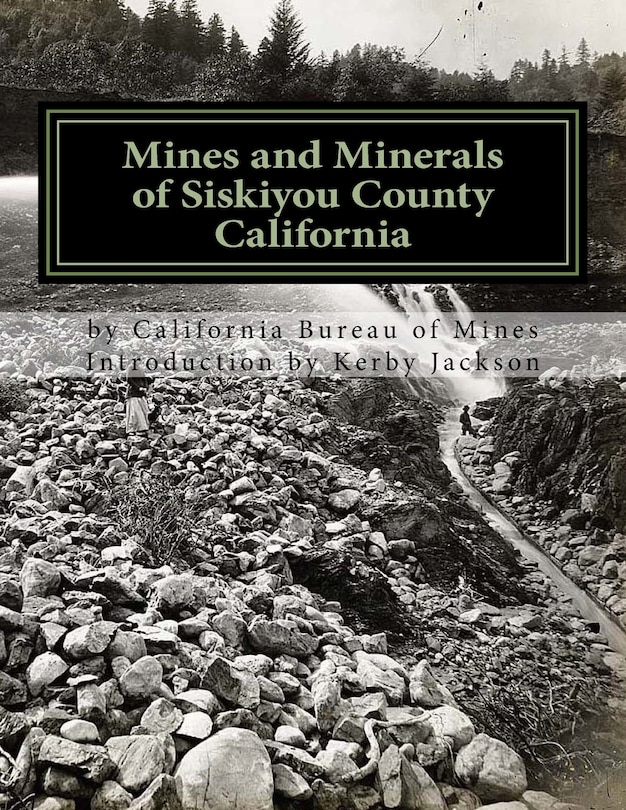 Front cover_Mines and Minerals of Siskiyou County California