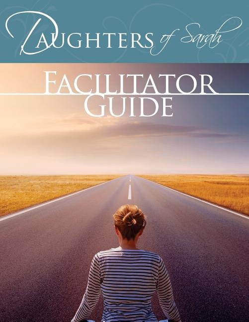 Daughters of Sarah Facilitator Guide