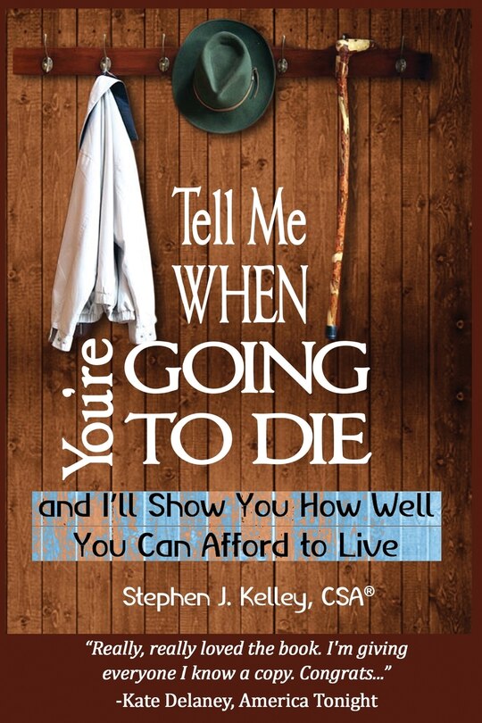 Couverture_Tell Me When You're Going to Die & I'll Show You How Well You Can Afford to Live