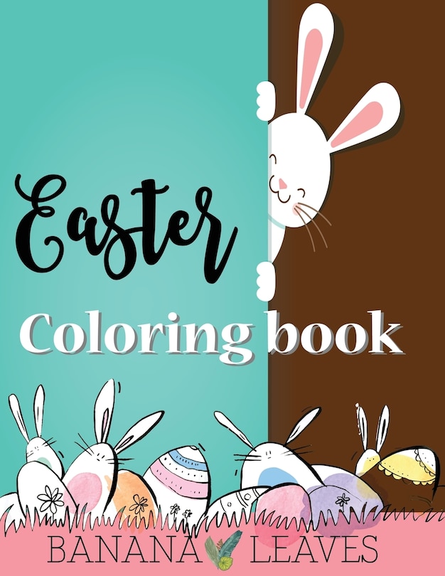 Couverture_Easter Coloring Book For Kids, Children's Easter Books, Easy coloring book for boys kids toddler, Imagination learning in school and home