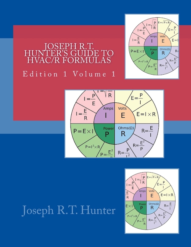Front cover_Joseph R.T. Hunter's guide to HVACR Formulas book