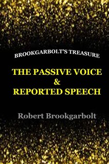 Front cover_The Passive Voice and Reported Speech