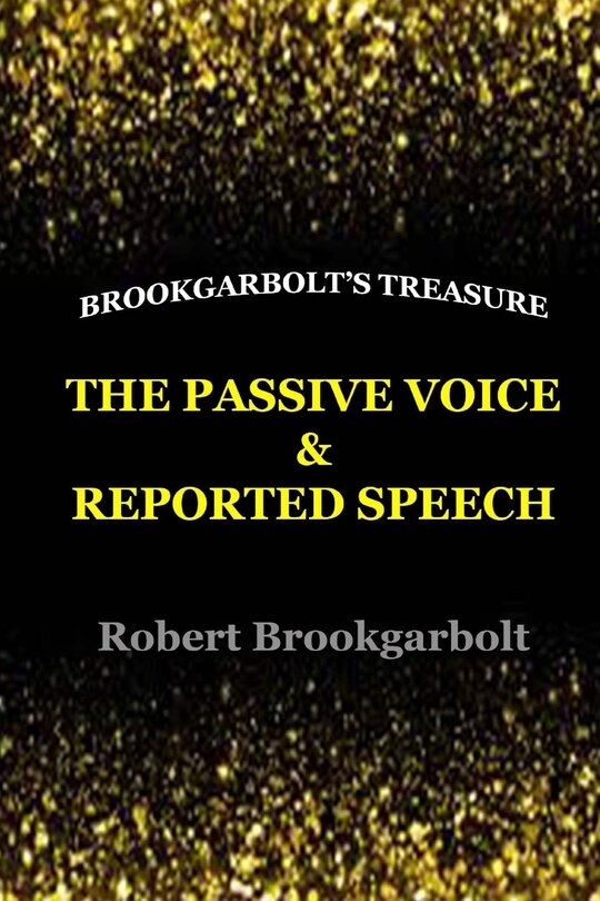 Front cover_The Passive Voice and Reported Speech