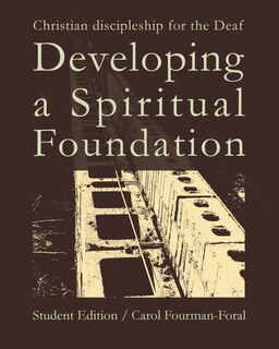 Front cover_Developing a Spiritual Foundation Student Edition