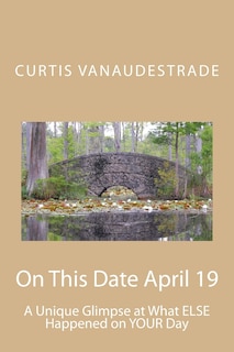 Front cover_On This Date April 19