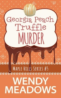 Couverture_Georgia Peach Truffle Murder