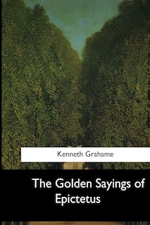 Front cover_The Golden Sayings of Epictetus