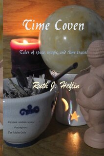 Time Coven: Tales of Space, Magic, and Time Travel