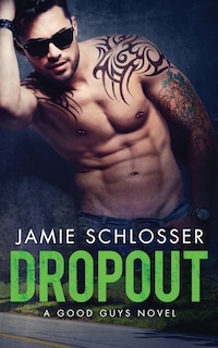 Couverture_Dropout (The Good Guys Book 3)