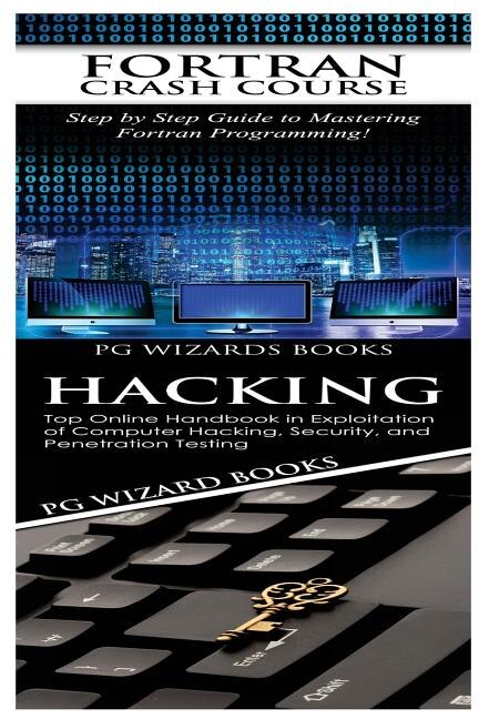 FORTRAN Crash Course + Hacking