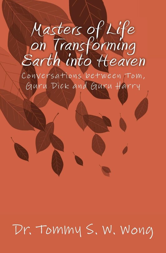 Front cover_Masters of Life on Transforming Earth into Heaven