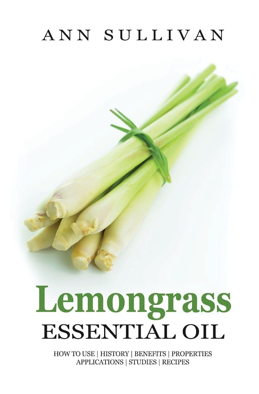 Front cover_Lemongrass Essential Oils