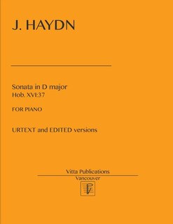 J. Haydn, Sonata in D major, Hob. XVI: 37: URTEXT and EDITED versions