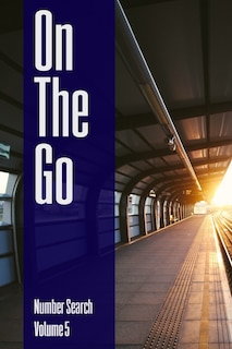 Front cover_On The Go - Number Search - Volume 5