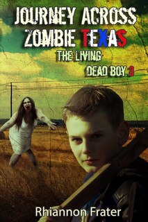 Front cover_Journey Across Zombie Texas
