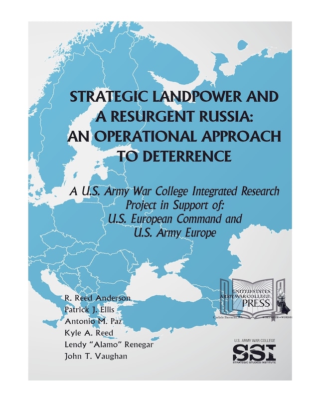 Front cover_Strategic Landpower Strategic Landpower and a Resurgent Russia