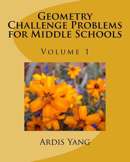 Front cover_Geometry Challenge Problems for Middle Schools