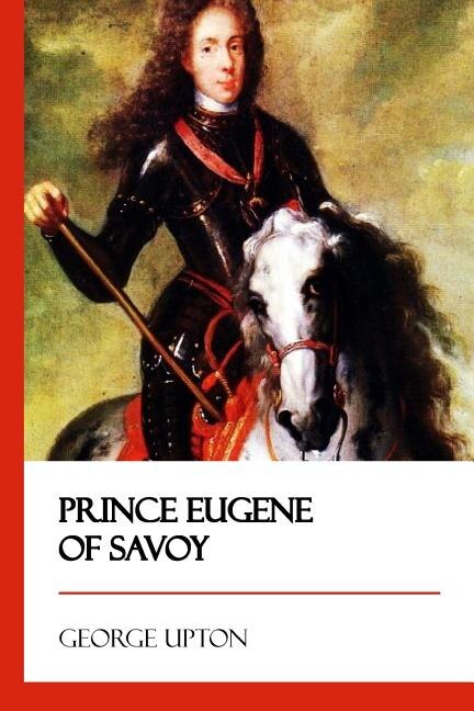 Front cover_Prince Eugene of Savoy