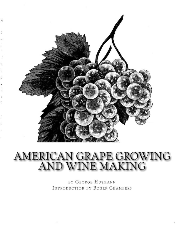 Front cover_American Grape Growing and Wine Making