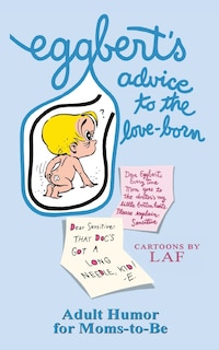 Front cover_Eggbert's Advice to the Love-Born