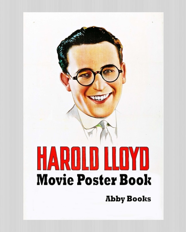 Couverture_Harold Lloyd Movie Poster Book
