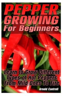Couverture_Pepper Growing For Beginners
